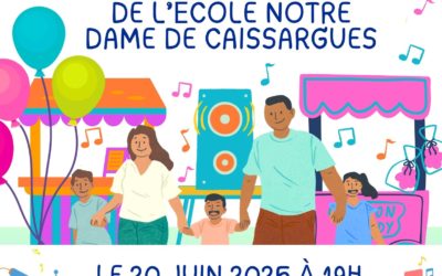 Fêtes de l’école Notre Dame de Caissargues
