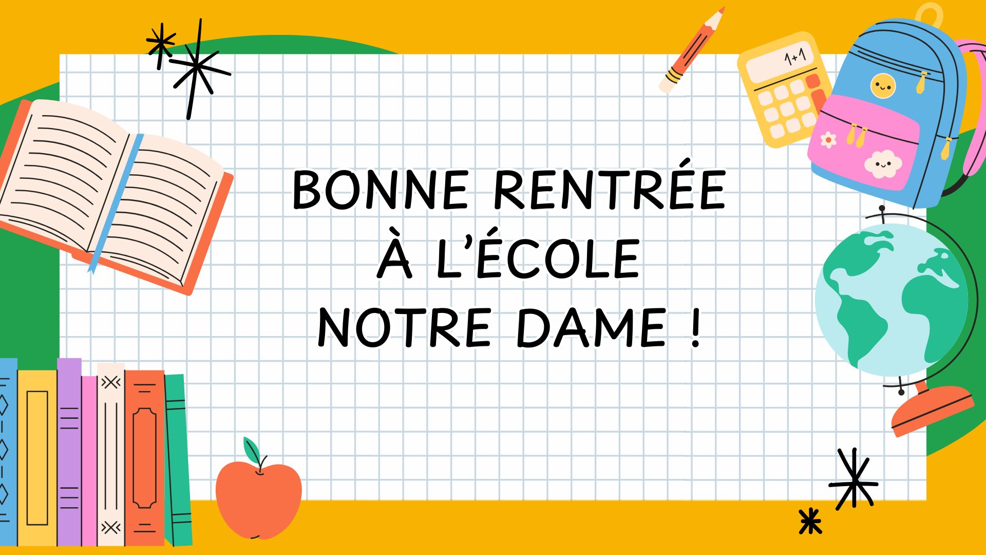 Une rentrée haute en couleurs à l’école Notre Dame!
